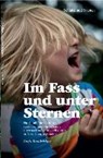 Im Fass und unter Sternen - BREUKELCHEN,  Tanja - 9783000575839
