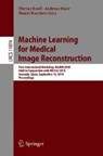 Machine Learning for Medical Image Reconstruction - Florian Knoll ; Andreas Maier ; Daniel Rueckert - 9783030001285