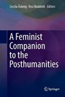 A Feminist Companion to the Posthumanities - ASBERG,  Cecilia ; Braidotti, Rosi - 9783030096724