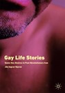 Gay Life Stories - Jon Ingvar Kjaran - 9783030128302