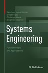Systems Engineering - Reinhard Haberfellner ; Olivier de Weck ; Ernst Fricke ; Siegfried Vossner - 9783030134303