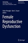 Female Reproductive Dysfunction - Felice Petraglia ; Bart C. Fauser - 9783030147815