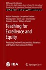 Teaching for Excellence and Equity - Nathan Burroughs ; Jacqueline Gardner ; Youngjun Lee ; Siwen Guo ; Israel Touitou ; Kimberly Jansen ; William Schmidt - 9783030161507
