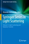 Springer Series in Light Scattering - Alexander Kokhanovsky - 9783030205898