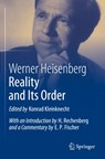 Reality and Its Order - Werner Heisenberg - 9783030256982
