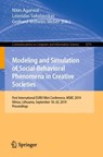 Modeling and Simulation of Social-Behavioral Phenomena in Creative Societies - Nitin Agarwal ; Leonidas Sakalauskas ; Gerhard-Wilhelm Weber - 9783030298616