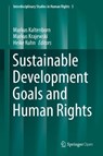 Sustainable Development Goals and Human Rights - Markus Kaltenborn ; Markus Krajewski ; Heike Kuhn - 9783030304683
