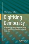 Digitising Democracy - BOEHME-NESSLER,  Volker - 9783030345587