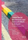 Queer Social Movements and Outreach Work in Schools - FRANCIS,  Dennis A. ; Kjaran, Jon Ingvar ; Lehtonen, Jukka - 9783030416126