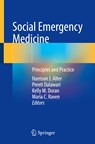 Social Emergency Medicine - Harrison J. Alter ; Preeti Dalawari ; Kelly M. Doran ; Maria C. Raven - 9783030656713