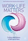 Work-Life Matters - David Pendleton ; Peter Derbyshire ; Chloe Hodgkinson - 9783030777678