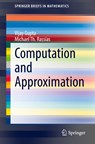 Computation and Approximation - Vijay Gupta ; Michael Th. Rassias - 9783030855628