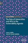 The Role of Universities and HEIs in the Vulnerability Agenda - LIDDLE,  Joyce ; Addidle, Gareth David - 9783030890858