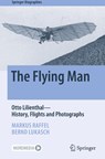 The Flying Man - Markus Raffel ; Bernd Lukasch - 9783030950323