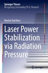 Laser Power Stabilization via Radiation Pressure - Marina Trad Nery - 9783030958701