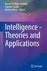 Intelligence - Theories and Applications - Rainer M. Holm-Hadulla ; Joachim Funke ; Michael Wink - 9783031041976