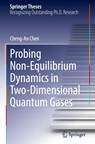 Probing Non-Equilibrium Dynamics in Two-Dimensional Quantum Gases - Cheng-An Chen - 9783031133541