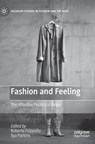 Fashion and Feeling - FILIPPELLO,  Roberto ; Parkins, Ilya - 9783031190995