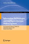 Information Technologies and Intelligent Decision Making Systems - Arthur Gibadullin - 9783031213397