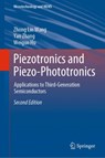 Piezotronics and Piezo-Phototronics - Zhong Lin Wang ; Yan Zhang ; Weiguo Hu - 9783031314964