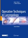 Operative Techniques in Laryngology - Clark A. Rosen ; C. Blake Simpson - 9783031343568