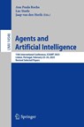 Agents and Artificial Intelligence - Ana Paula Rocha ; Luc Steels ; Jaap van den Herik - 9783031553257