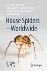 House Spiders - Worldwide - Wolfgang Nentwig ; Jutta Ansorg ; Paula E. Cushing ; Yvonne Kranz-Baltensperger - 9783031704475