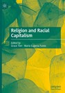 Religion and Racial Capitalism - Grace Tien ; María Eugenia Funes - 9783031968242