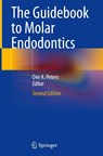 The Guidebook to Molar Endodontics - Ove A. Peters - 9783032073518