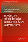 Introduction to Field Emission from Carbon-Based Nanostructures - Kalyan Kumar Chattopadhyay ; Diptonil Banerjee - 9783032084453