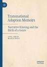 Transnational Adoption Memoirs - Lena Ahlin ; Maria Freij - 9783032120656