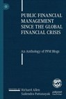Public Financial Management since the Global Financial Crisis - Richard Allen ; Sailendra Pattanayak - 9783032177254