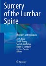 Surgery of the Lumbar Spine - Ali A. Baaj ; Yu-Mi Ryang ; Sameh Abolfotouh - 9783032180964