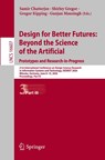 Design for Better Futures: Beyond the Science of the Artificial. Prototypes and Research-in-Progress - Samir Chatterjee ; Shirley Gregor ; Gregor Kipping - 9783032285690