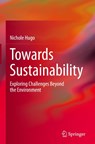 Towards Sustainability - Nichole Hugo - 9783032293381