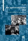 Die epistemologischen Jahre - ERDUR,  Onur - 9783034013826
