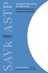 Schweizerisches Archiv für Volkskunde - Archives suisses des traditions populaires 2025/1 - Sabine Eggmann - 9783034018241