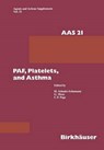 PAF, Platelets, and Asthma - M. Schmitz-Schumann ; Page - 9783034874533