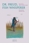 Dr. Freud, Fish Whisperer - Marion Muller-colard - 9783035800074