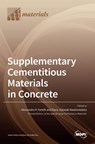 Supplementary Cementitious Materials in Concrete - ALESSA P. FANTILLI - 9783036514819