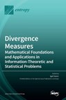 Divergence Measures - Igal Sason - 9783036543321
