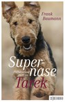 Supernase Tarek - Frank Baumann - 9783037631713