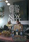 Mischa Kuball: New Pott - Mischa Kuball ; Harald Welzer - 9783037641385
