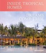 Inside Tropical Homes - Sibylle Kramer - 9783037682920