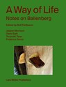 A Way of Life: Notes on Ballenberg - Rolf Fehlbaum - 9783037787267