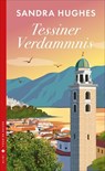 Tessiner Verdammnis - Sandra Hughes - 9783038208334