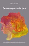 Erinnerungen an den Leib - aus Sprachgebrauch und dichterischen Texten - Albert Glombek - 9783038313366