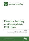 Remote Sensing of Atmospheric Pollution - Yang Liu - 9783038426400