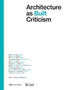 Architecture as Built Criticism - Xiangning Li ; Wilfried Wang - 9783038604235