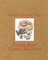 Spirits out of Trees - Amy Holmes ; Julie Cirelli - 9783038604617